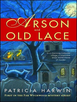 cover image of Arson and Old Lace